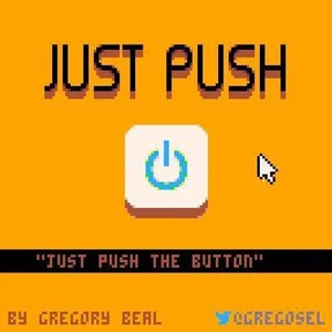 Just Push the Button