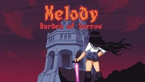 Melody: Burden of Sorrow