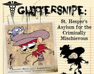 Guttersnipe: St. Hesper's Asylum for the Criminally Mischievous