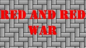 Red and Red: War