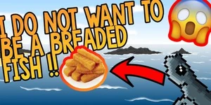 I DO NOT WANT TO BE A BREADED FISH !!