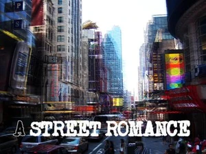 A Street Romance