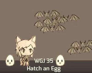 WGJ 45: Hatch an Egg