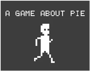 A Game About Pie