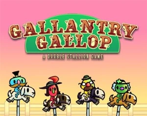 Gallantry Gallop