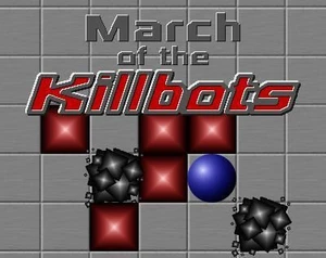 March of the Killbots