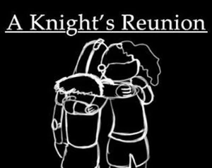 A Knight's Reunion