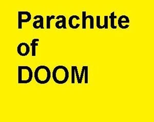 Parachute of Doom