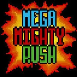 Mega Mighty Rush