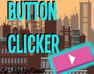 Button Clicker (BigNipPanda)