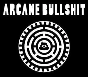 Arcane Bullshit