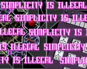 Simplicity is Illegal