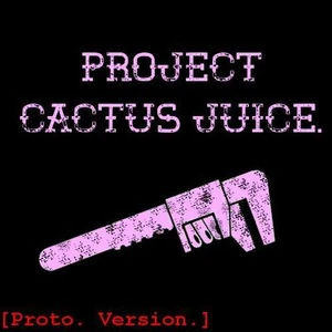 Project Cactus Juice