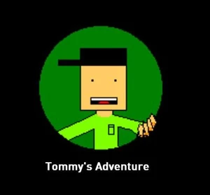 Tommy's Adventure