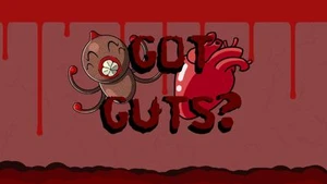 Got Guts? (TheKillerChicken)