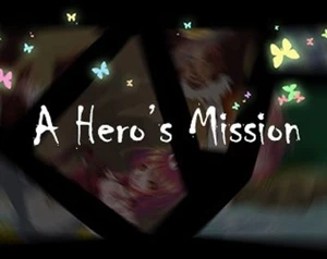 A Hero's Mission