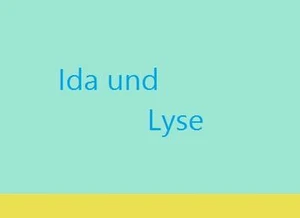 Ida und Lyse