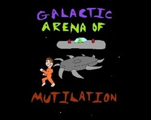 Galactic Arena of Mutliation