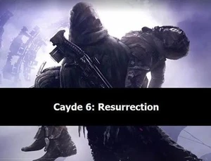 Cayde 6: Resurrection