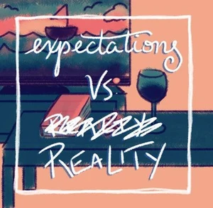 Expectations vs Reality (carolmertz)