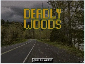 Deadly Woods