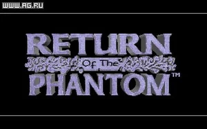 Return of the Phantom