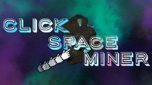 Click Space Miner (itch) (Butcher)