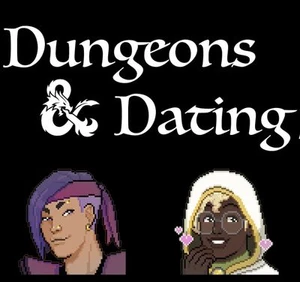 Dungeons and Dating (CalArts GameMakers)
