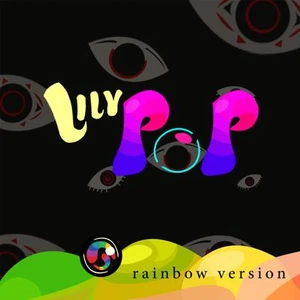LILYPOP: Rainbow Edition