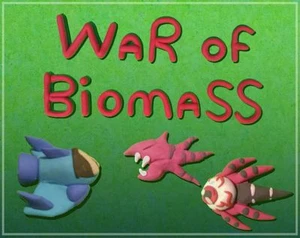 War of Biomass