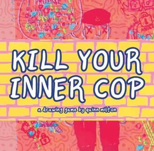 KILL YOUR INNER COP