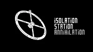 Isolation Station Annihilation