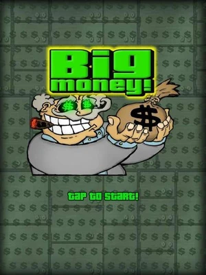 Big Money!