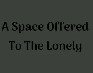A Space Offered To The Lonely