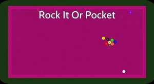 Rock It Or Pocket