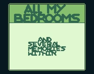 All My Bedrooms (and several memories within)