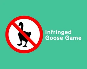 Infringed Goose Game