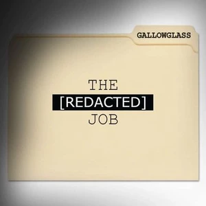 Gallowglass - The REDACTED Job