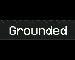 Grounded!
