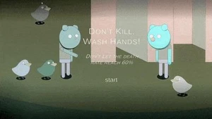 Don't Kill, Wash Hands