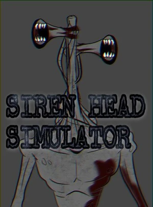 Siren Head Simulator