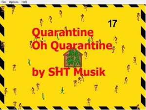 Quarantine Oh Quarantine (The Game) by SHT Musik