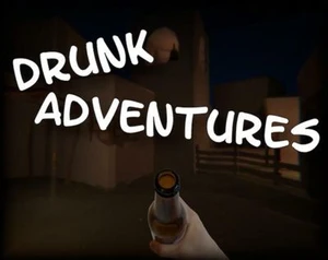 ​Drunk Adventures