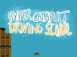 Hyper Catapult Driving School