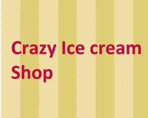 Crazy Ice-Cream Shop