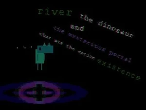 river the dinosaur and the mysterious portal that ate the entire existence