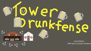 Tower Drunkfense
