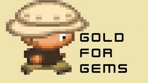 Gold For Gems