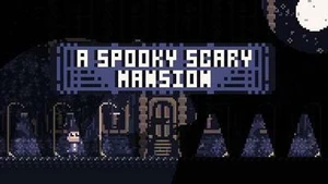 A Spooky Scary Mansion