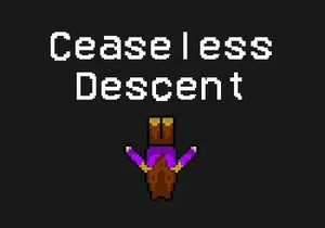 Ceaseless Descent